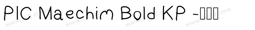 PIC Maechim Bold KP 字体转换